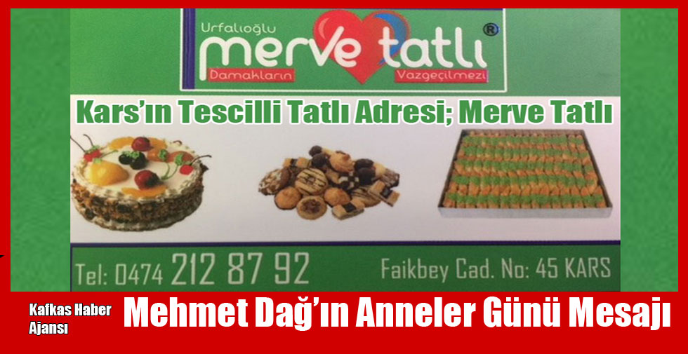Merve Tatlı Mehmet Dağ’ın Anneler Günü Mesajı