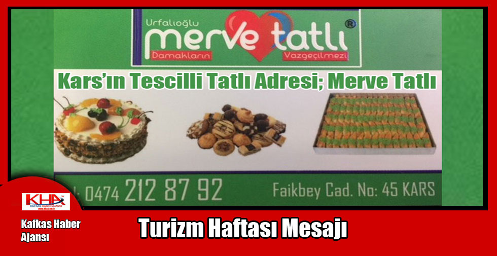 Merve Tatlı’nın Turizm Haftası Mesajı