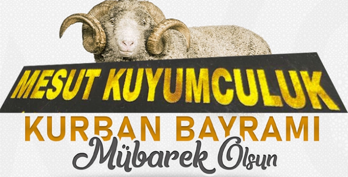 Mesut Kuyumculuk Kurban Bayramınızı Kutlar