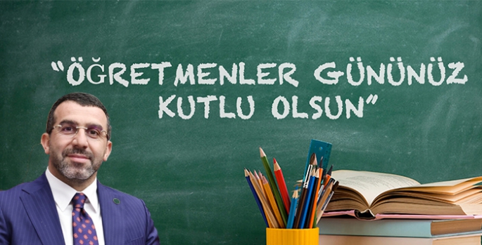 Milletvekili Çalkın’ın Öğretmenler Günü mesajı