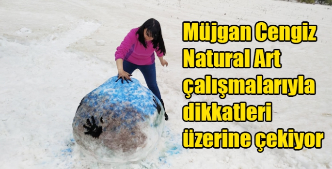 Müjgan Cengiz Natural Art çalışmalarıyla dikkatleri üzerine çekiyor