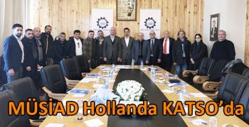 MÜSİAD Hollanda KATSO’da