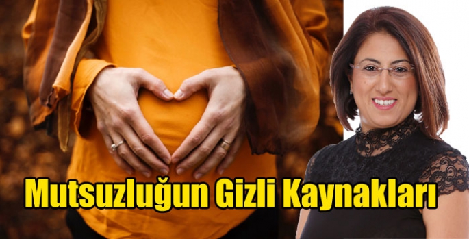 Mutsuzluğun Gizli Kaynakları