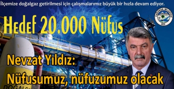 Nevzat Yıldız: Nüfusumuz, nüfuzumuz olacak