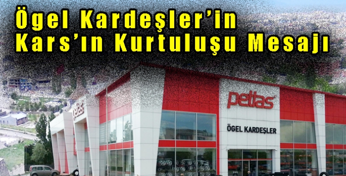 Ögel Kardeşler’in 30 Ekim Kars’ın Kurtuluş Mesajı