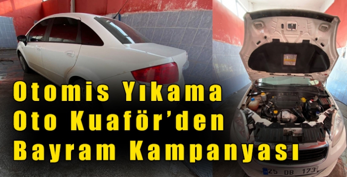 Otomis Yıkama Oto Kuaför’den Bayram Kampanyası