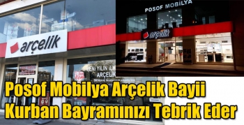 Posof Mobilya Arçelik Bayii Kurban Bayramınızı Tebrik Eder