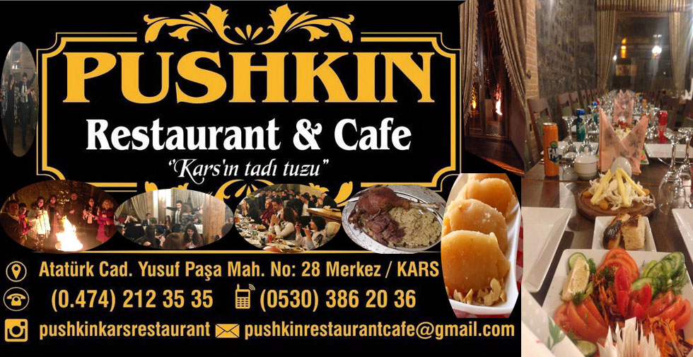 Pushkın Restaurant Cafe Kars’ın tadı Tuzu