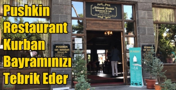 Pushkin Restaurant Kurban Bayramınızı Tebrik Eder