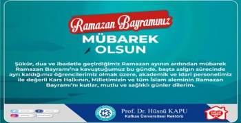 Rektör Hüsnü Kapu’nun Ramazan Bayramı Mesajı