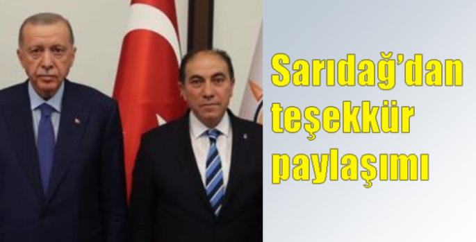 Sarıdağ’dan teşekkür paylaşımı