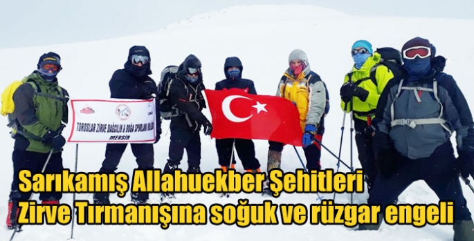 Sarıkamış Allahuekber Şehitleri Zirve Tırmanışına soğuk ve rüzgar engeli