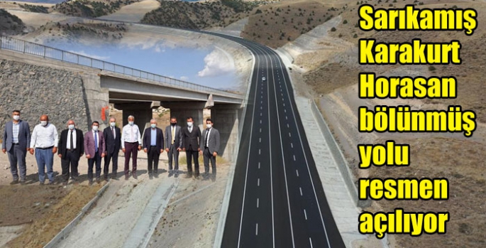 Sarıkamış-Karakurt-Horasan bölünmüş yolu resmen açılıyor