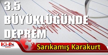 Sarıkamış Karakurt’ta deprem