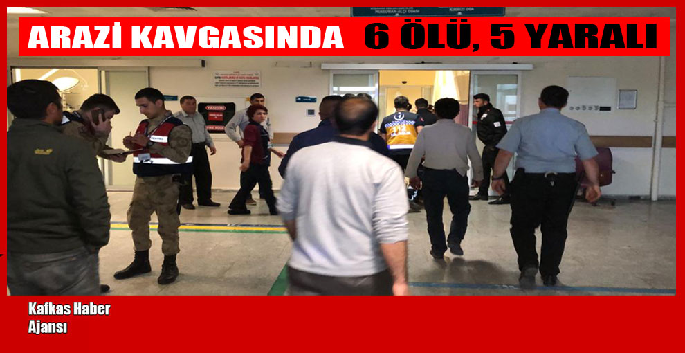 Sarıkamış’ta katliam gibi kavga: 6 ölü 5 yaralı