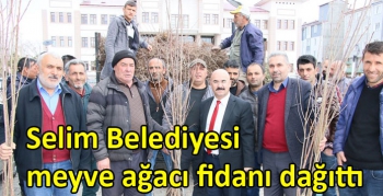 Selim Belediyesi meyve ağacı fidanı dağıttı