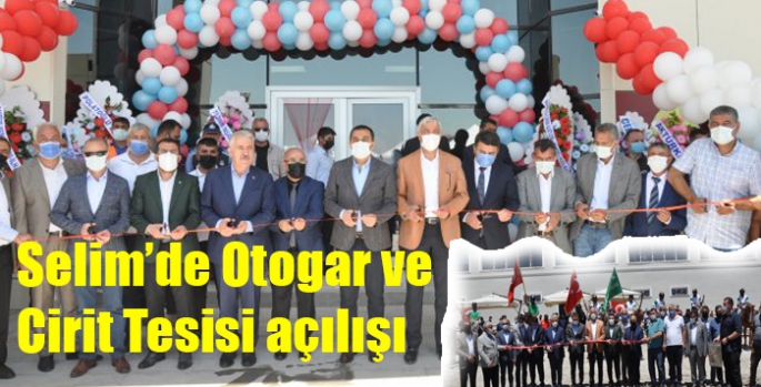 Selim’de Otogar ve Cirit Tesisi açılışı