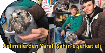 Selimlilerden Yaralı Şahin’e şefkat eli