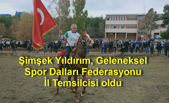 Şimşek Yıldırım, Geleneksel Spor Dalları Federasyonu İl Temsilcisi oldu