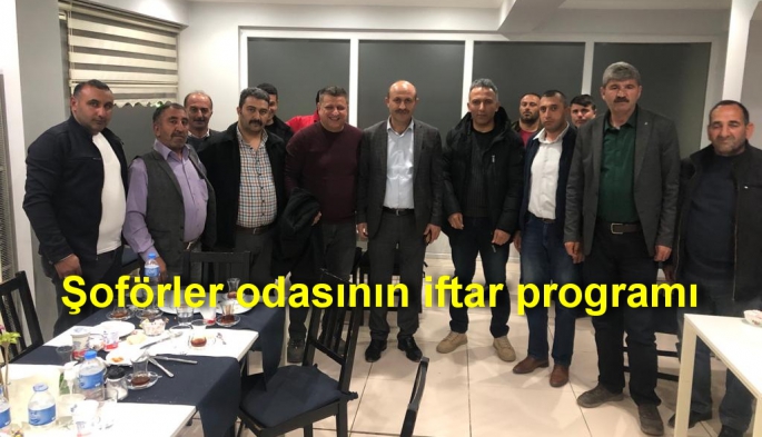 Şoförler odasının iftar programı