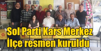 Sol Parti Kars Merkez İlçe resmen kuruldu