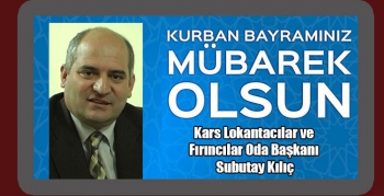 Subutay Kılıç’ın Kurban Bayramı Mesajı