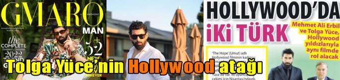 Tolga Yüce’nin Hollywood atağı