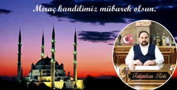 Tolgahan Reis’in Miraç Kandili Mesajı