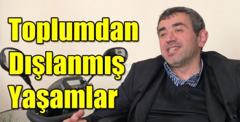 Toplumdan Dışlanmış Yaşamlar