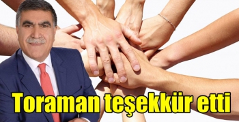 Toraman teşekkür etti