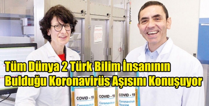 Tüm Dünya 2 Türk Bilim İnsanının Bulduğu Koronavirüs Aşısını Konuşuyor