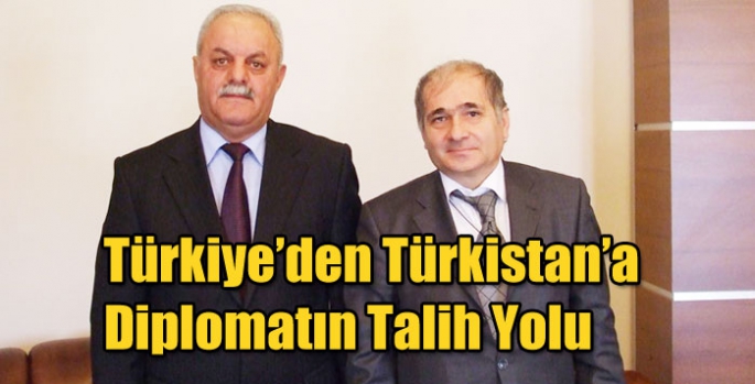 Türkiye’den Türkistan’a Diplomatın Talih Yolu