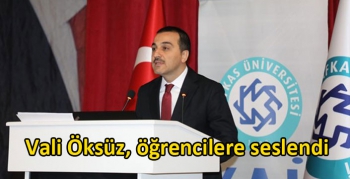 Vali Öksüz, öğrencilere seslendi