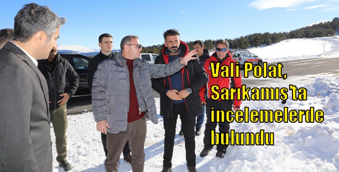 Vali Polat, Sarıkamış’ta incelemelerde bulundu