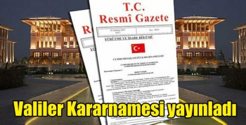 Valiler Kararnamesi yayınladı