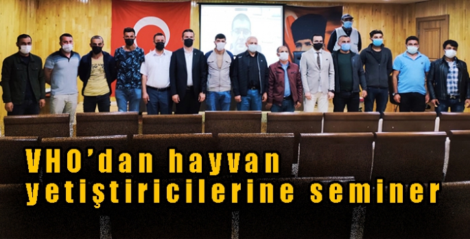 VHO’dan hayvan yetiştiricilerine seminer