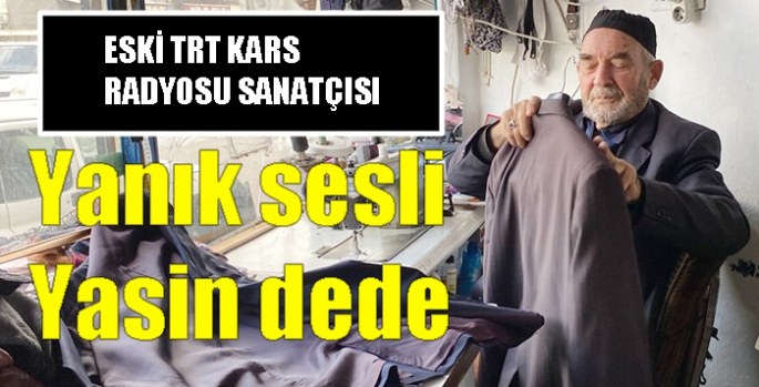 Yanık sesli Yasin dede 74 yaşında terzicilik yapıyor