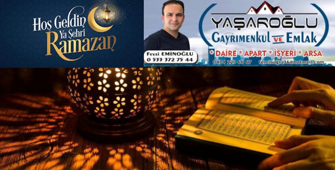 Yaşaroğlu Gayrimenkul ve Emlak Yetkilisi Fevzi Eminoğlu’nun Ramazan ayı mesajı