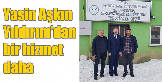 Yasin Aşkın Yıldırım’dan bir hizmet daha