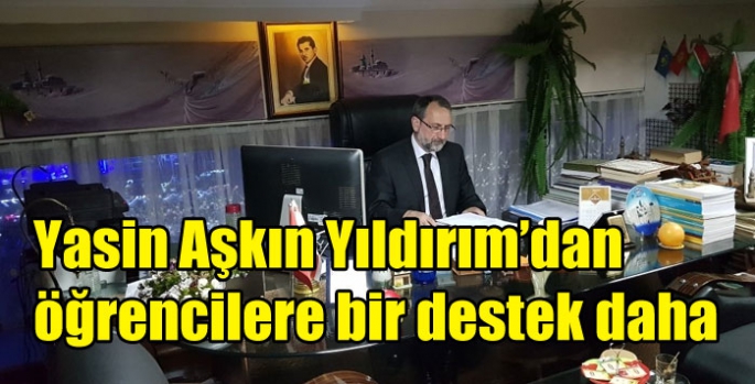 Yasin Aşkın Yıldırım’dan öğrencilere bir destek daha