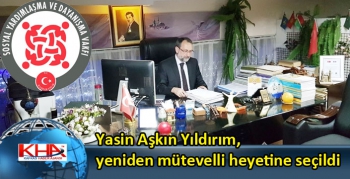 Yasin Aşkın Yıldırım, yeniden mütevelli heyetine seçildi