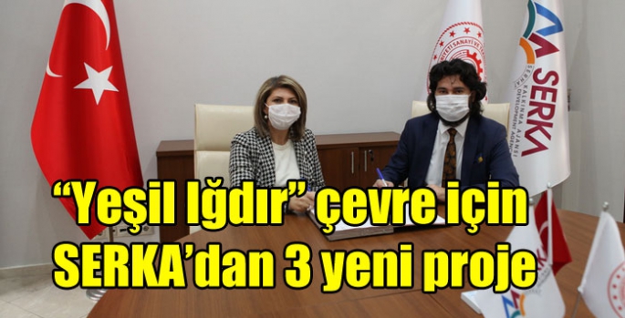 “Yeşil Iğdır” çevre için SERKA’dan 3 yeni proje 