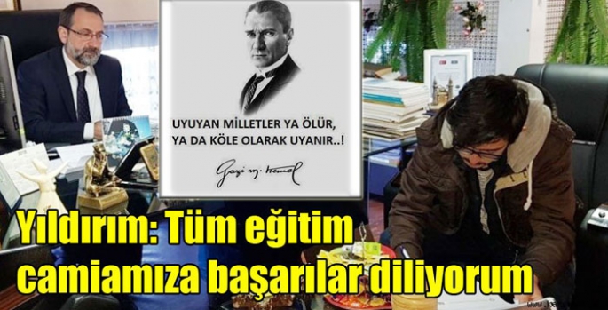 Yıldırım’ın Eğitim Öğretim yılı mesajı