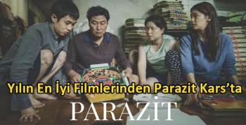 Yılın En İyi Filmlerinden Parazit Kars’ta